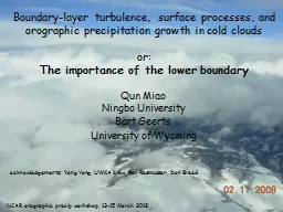 Boundary-layer turbulence, surface processes, and orographi