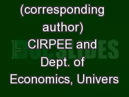 Pallage: (corresponding author) CIRPEE and Dept. of Economics, Univers