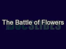 The Battle of Flowers