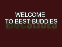 WELCOME TO BEST BUDDIES