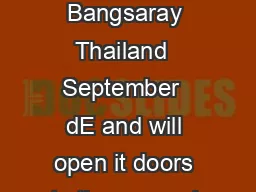 RUOGVLUVWDUWRRQHWZRUNPDRQHDWHUSDUN Opens on October   Bangsaray Thailand  September  dE