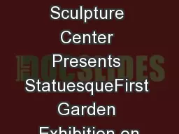 Nasher Sculpture Center Presents StatuesqueFirst Garden Exhibition on
