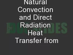 Natural Convection and Direct Radiation Heat Transfer from