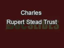 Charles Rupert Stead Trust