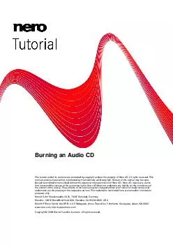 Burning an Audio CD The tutorial and all its contents are protected by copyright and are the property of Nero AG