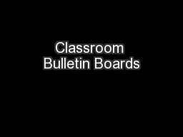 Classroom Bulletin Boards