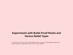 Experiments with Bullet Proof Panels and Various Bullet Typ