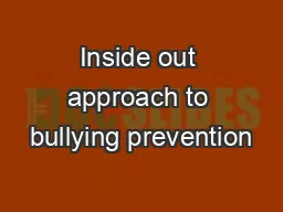 Inside out approach to bullying prevention