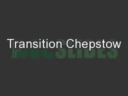 Transition Chepstow