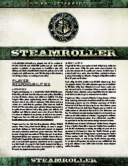 In Steamroller tournaments, players face o� in a series of