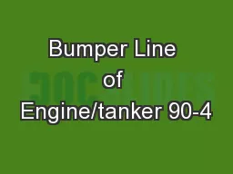 Bumper Line of Engine/tanker 90-4