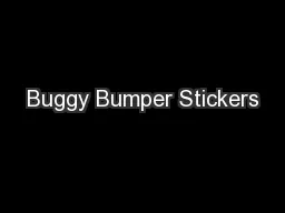 Buggy Bumper Stickers