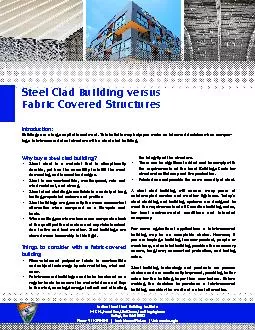 Relative merits of steel buildings versus fabric-covered structures 
.