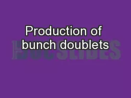 Production of bunch doublets