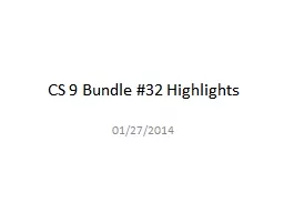 CS 9 Bundle #32 Highlights