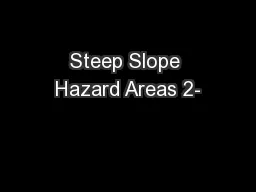 Steep Slope Hazard Areas 2-