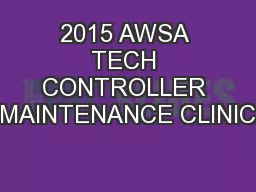 2015 AWSA TECH CONTROLLER MAINTENANCE CLINIC