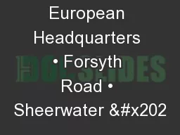 European Headquarters • Forsyth Road • Sheerwater Ȃ
