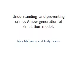 Understanding and preventing crime: A new generation of