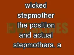 the myth the wicked stepmother the position and actual stepmothers. a