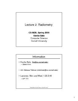 Lecture 2: RadiometryKavita BalaComputer ScienceCornell University
...