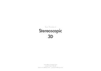 Shooting and transmitting images in Stereoscopic 3D is an attempt to r