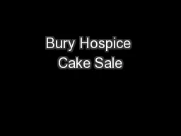 Bury Hospice Cake Sale