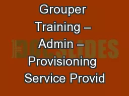 Grouper Training – Admin –  Provisioning Service Provid