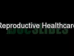 Reproductive Healthcare