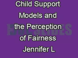 Child Support Models and the Perception of Fairness Jennifer L
