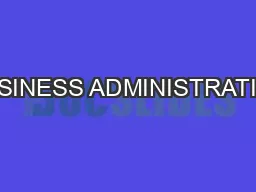BUSINESS ADMINISTRATION
