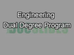 Engineering Dual Degree Program