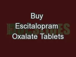 Buy Escitalopram Oxalate Tablets