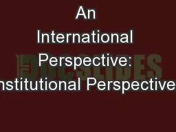 An International Perspective: Institutional Perspectives