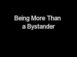 Being More Than a Bystander