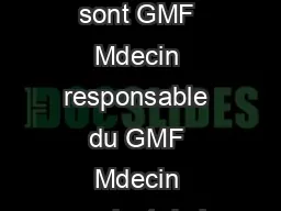 MRC Cliniques mdicales qui sont GMF Mdecin responsable du GMF Mdecin rpondant de la clinique