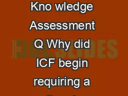 Updated March   Frequently Asked Questions regarding the ICF Coach Kno wledge Assessment