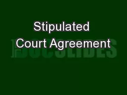 Stipulated Court Agreement