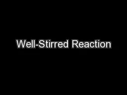 Well-Stirred Reaction