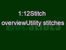 1:12Stitch overviewUtility stitches