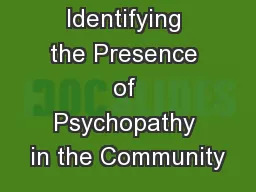 Identifying the Presence of Psychopathy in the Community