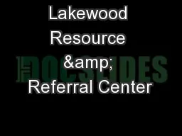 Lakewood Resource & Referral Center