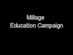 Millage Education Campaign