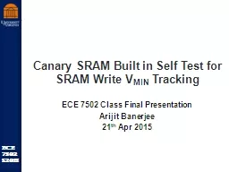 Canary SRAM Built in Self Test for SRAM
