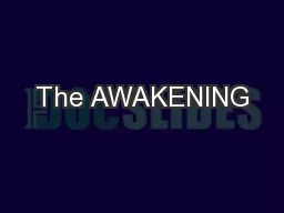 The AWAKENING