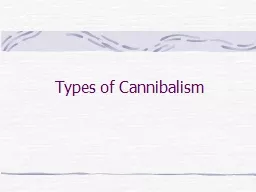 Types of Cannibalism