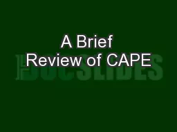 A Brief Review of CAPE