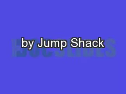 by Jump Shack