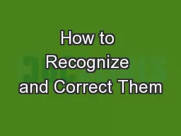 How to Recognize and Correct Them
