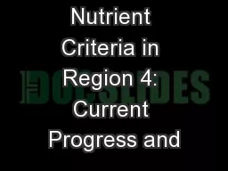 Numeric Nutrient Criteria in Region 4: Current Progress and